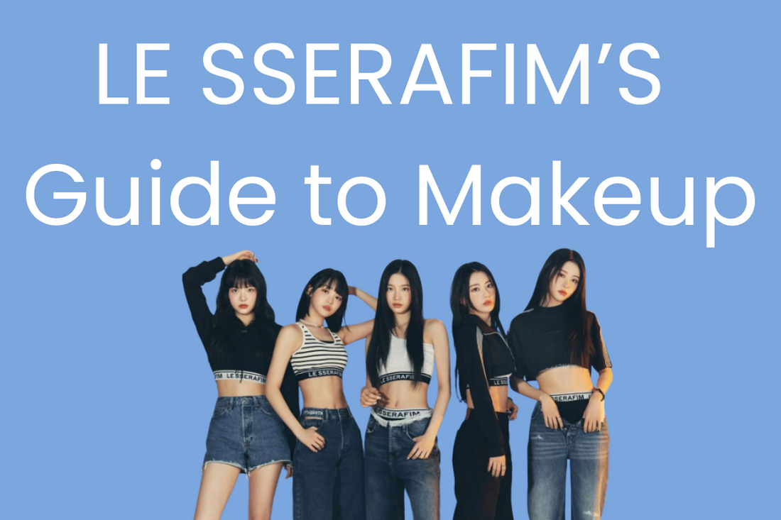How to get the LE SSERAFIM Makeup Look